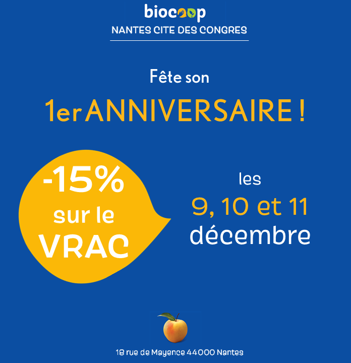 Biocoop Nantes Cité des Congrès fête son 1er anniversaire en décembre!